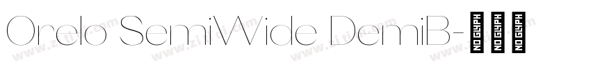 Orelo SemiWide DemiB字体转换